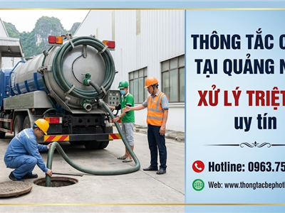 Thông Tắc Cống Tại Quảng Ninh Uy Tín, Xử Lý Triệt Để – Giải Pháp Hiệu Quả Cho Mọi Công Trình