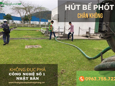 Dịch vụ hút bể phốt không đục phá tại Hải Phòng uy tín, chất lượng