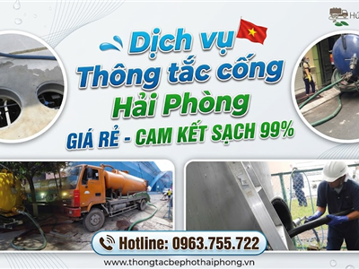 Dịch Vụ Thông Tắc Cống Hải Phòng Giá Rẻ, Uy Tín, Có Mặt Nhanh | Hotline: 0963.755.722
