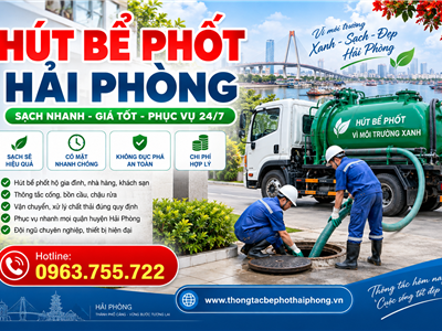 Hút Bể Phốt Hải Phòng Uy Tín, Nhanh Chóng, Chuyên nghiệp | Phục Vụ 24/7